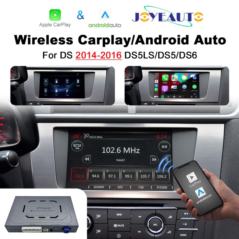 JoyeAuto Wireless CarPlay & Android Auto for DS 2014-2016 (DS5/DS6/DS5LS) - Plug and Play
