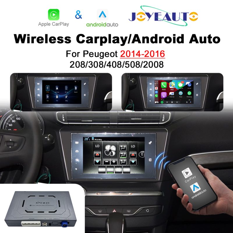 JoyeAuto Wireless CarPlay & Android Auto for Peugeot 2014-2016 (208/308/408/508/2008)