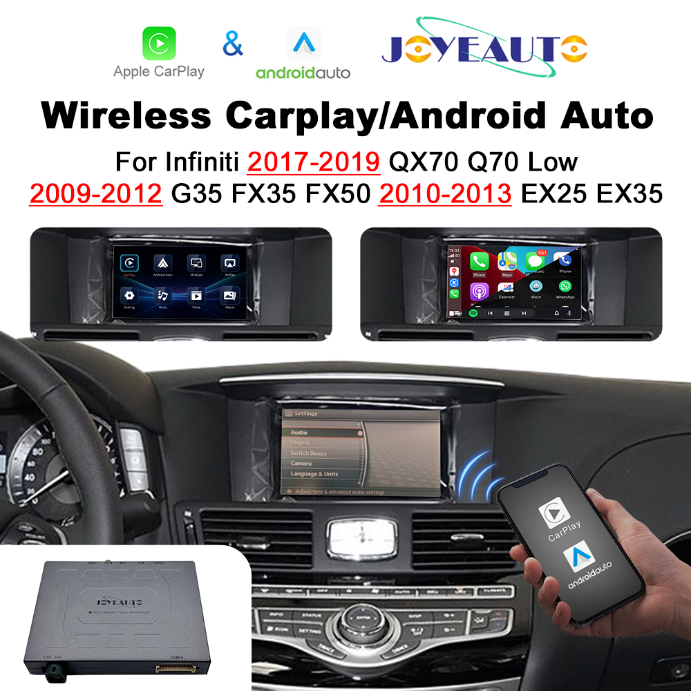 JoyeAuto Wireless CarPlay & Android Auto for Infiniti QX70, Q70, G35, FX35 & FX50